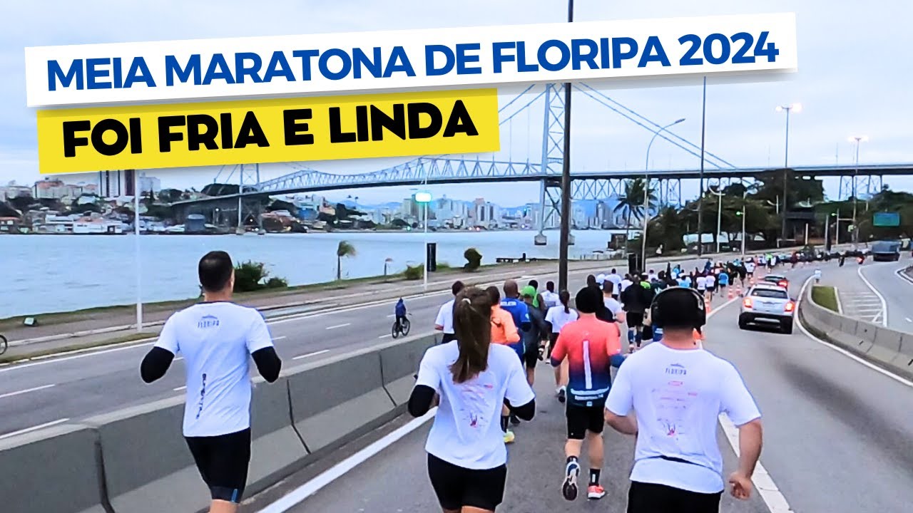 Meia Maratona de Florianópolis 2024 foi coisa linda #meiadefloripa
