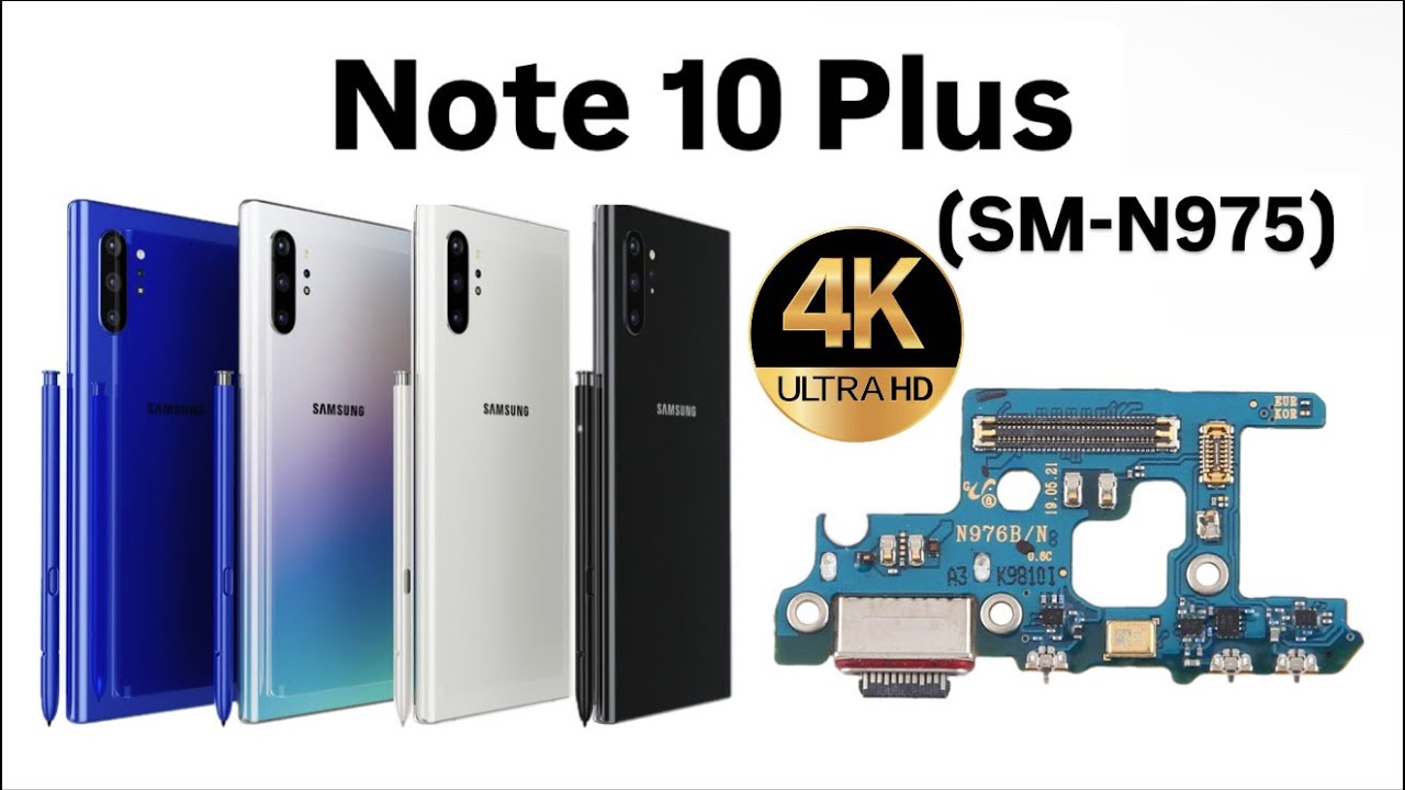 Samsung Galaxy Note 10 Plus Charging Port Replacement (SM-N975)