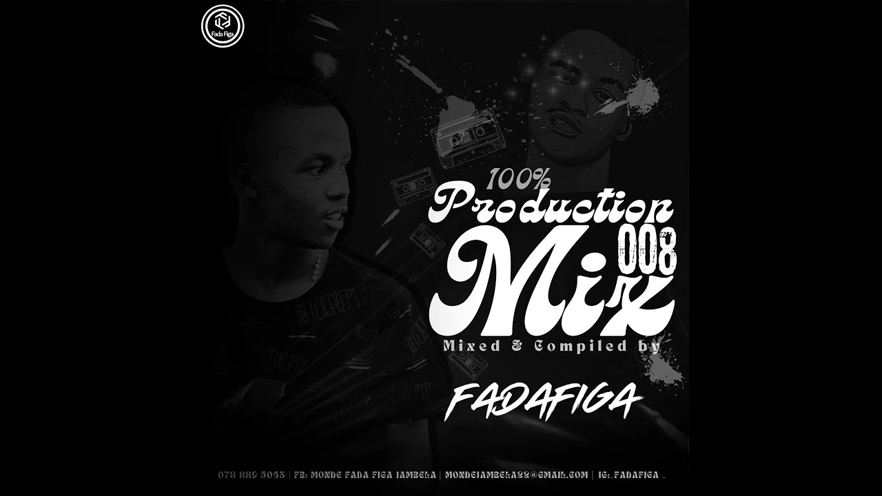100%Production Mix 008 Mixed By Fada figa
