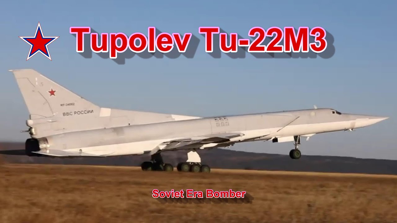 Советская история гонки сверхзвуковых вооружений - Ту-22М3 Backfire - Бомбардировщик C