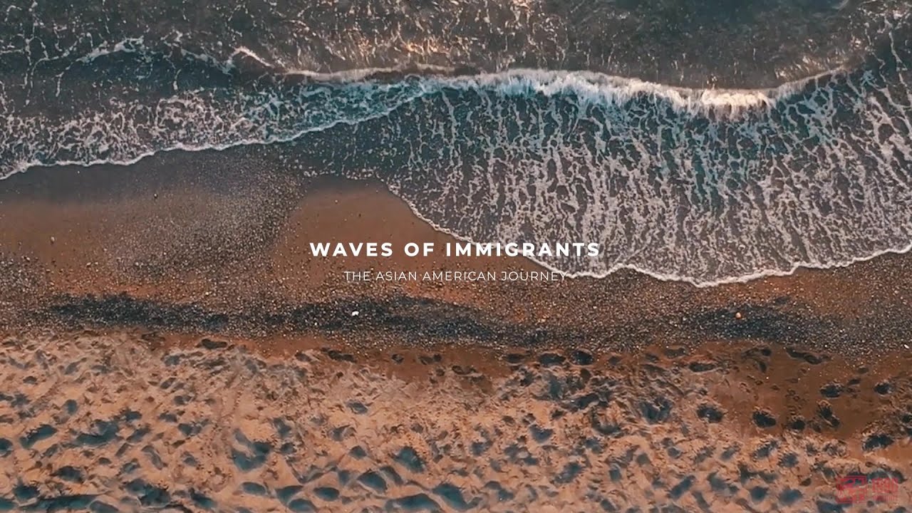 Waves of Immigrants: The Asian American Journey