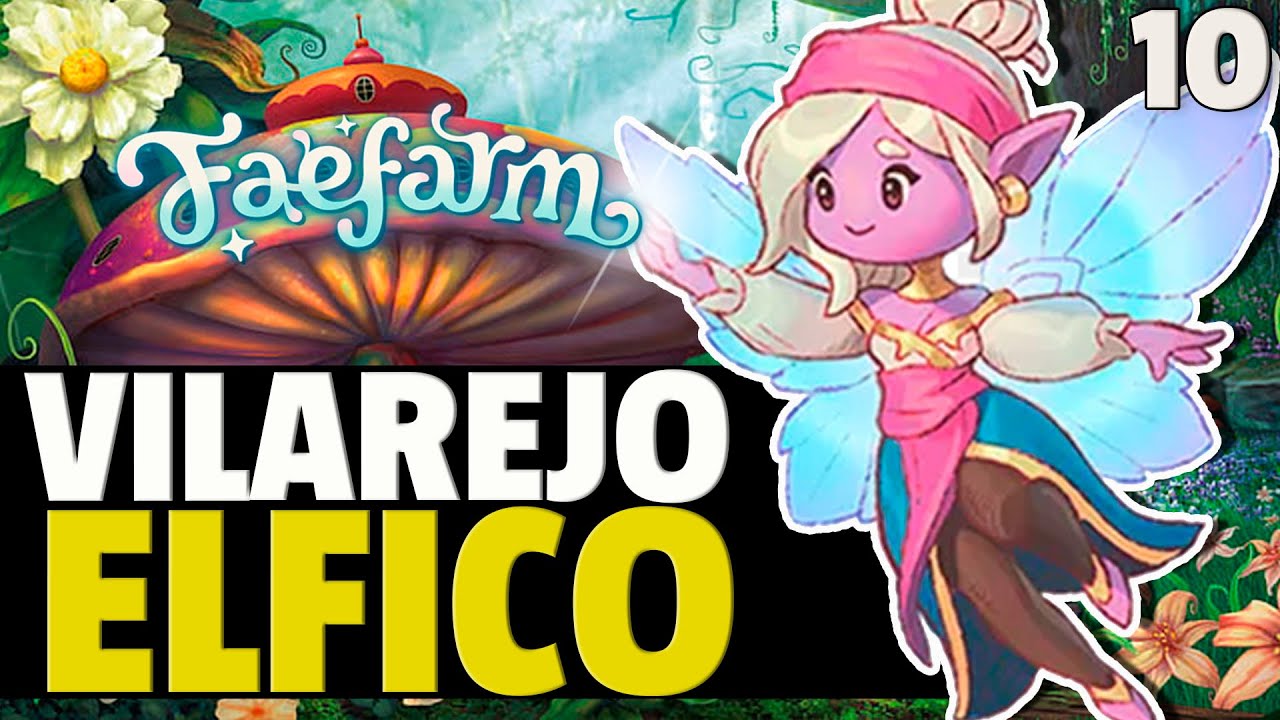 FAE FARM: Vilarejo &Eacute;lfico PT-BR #10