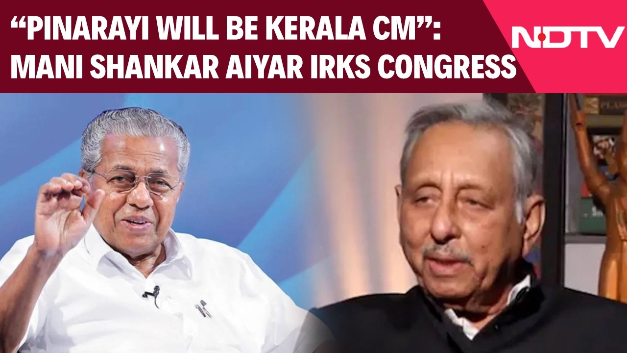Mani Shankar Aiyar Vs Congress | Aiyar's Prediction On Pinarayi's Return As Kerala CM Irks Congress