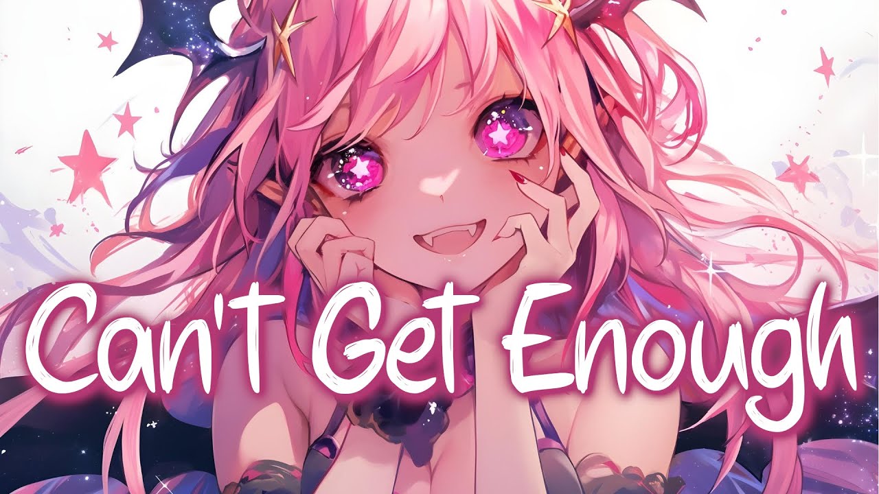 「Nightcore」 Can't Get Enough - Victoria Nadine, Kygo ♡ (Lyrics)