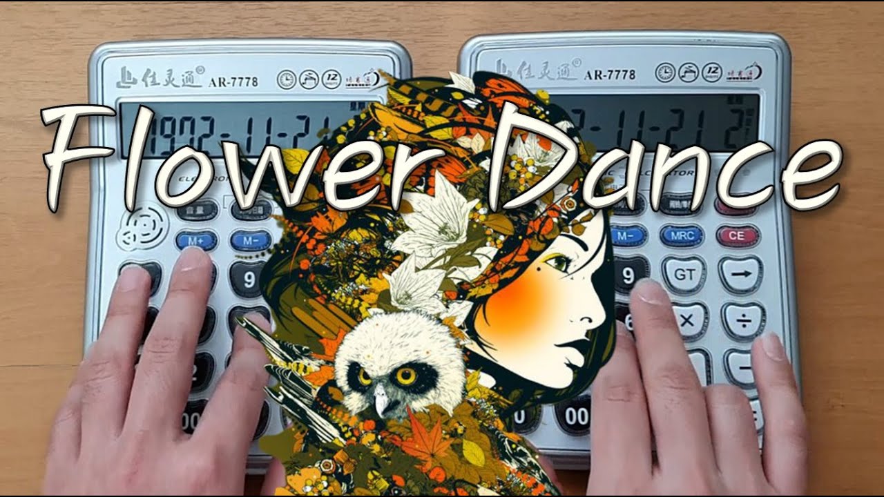 플라워댄스 계산기 커버 DJ Okawari - Flower Dance