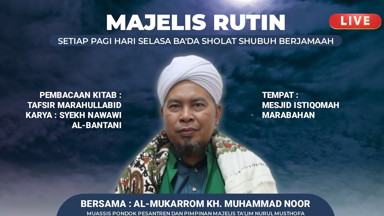 🛑(LIVE) | Pengajian Rutin | Kitab Tafsir Marahul Labid | Bersama Abah Gr. KH. Muhammad Noor