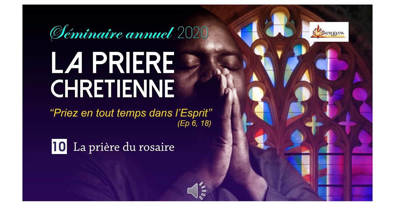 10  La prière du rosaire