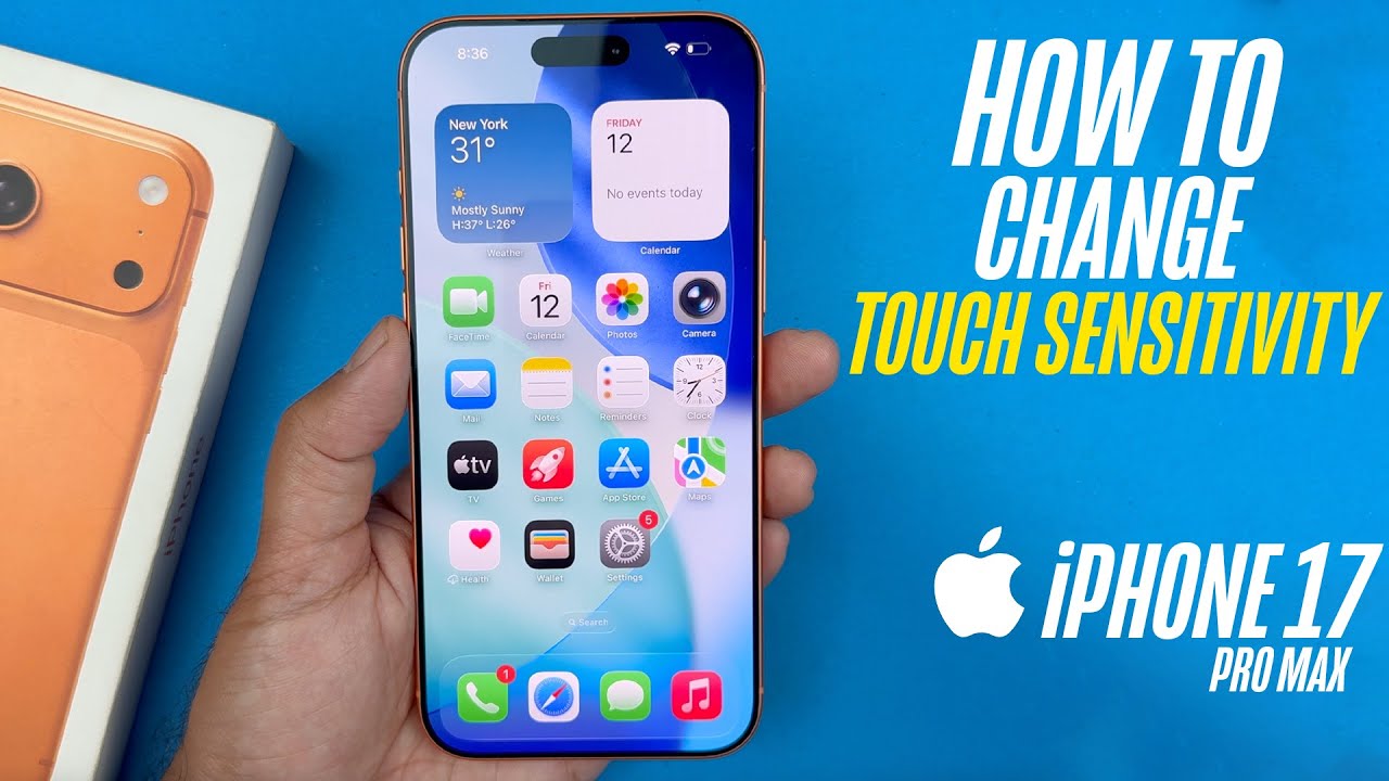 iPhone 17 Pro Max - How To Change Touch Sensitivity