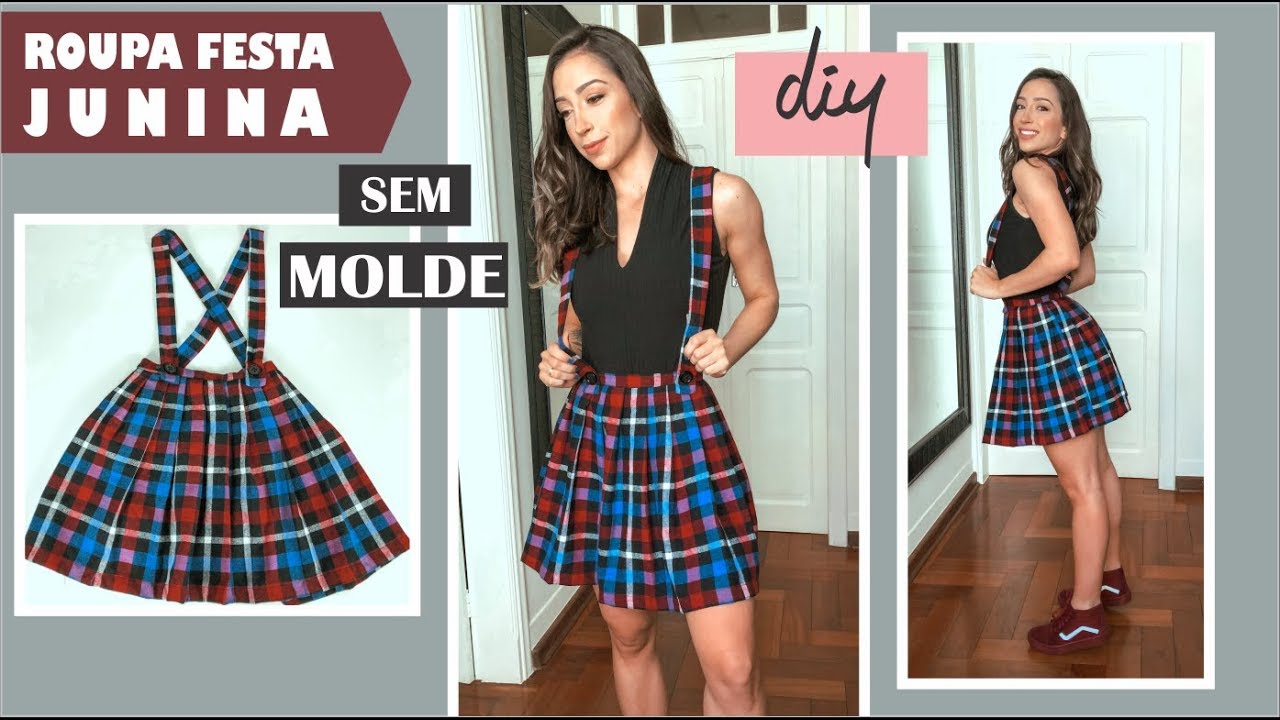 ROUPA DE FESTA JUNINA - DIY - saia com suspensório - SEM MOLDE