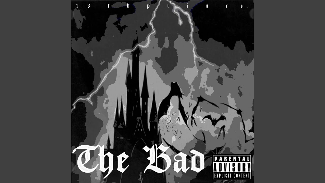 The Bad
