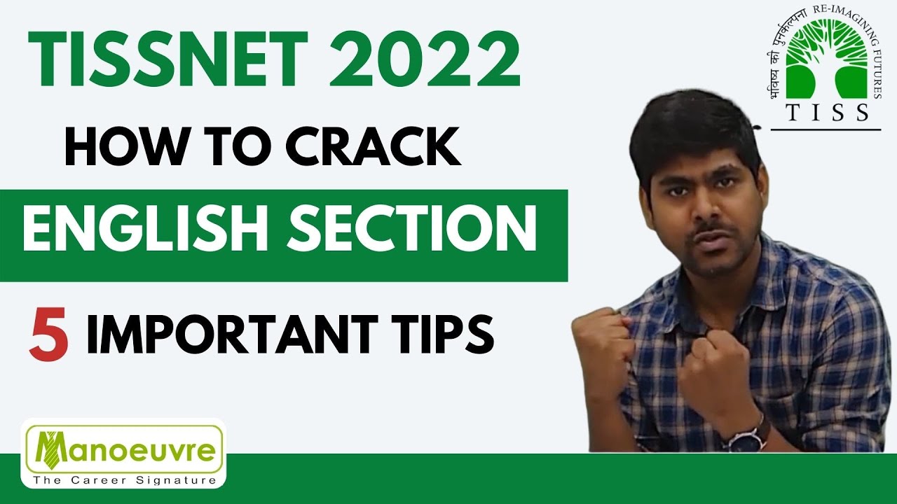 TISSNET 2022 - How to Crack : English Section - 5 Important Tips | Topic Vs Weightage by Manoeuvre