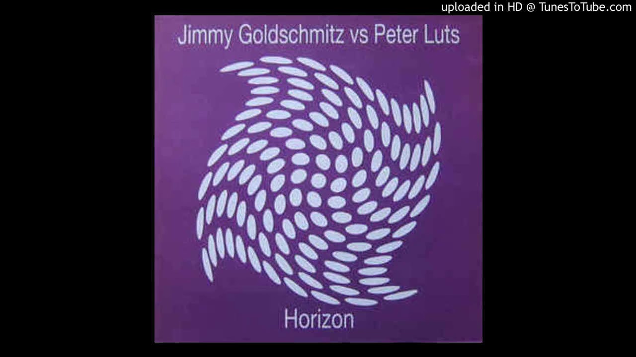 Jimmy Goldschmitz Vs.Peter Luts - Horizon (Jimmy Goldschmitz Remix)
