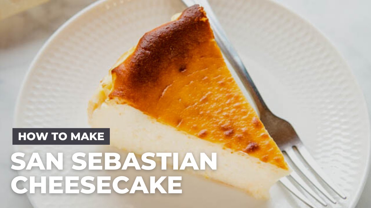 How to Make a San Sebastian Cheesecake - Basque Burnt Cheesecake Recipe