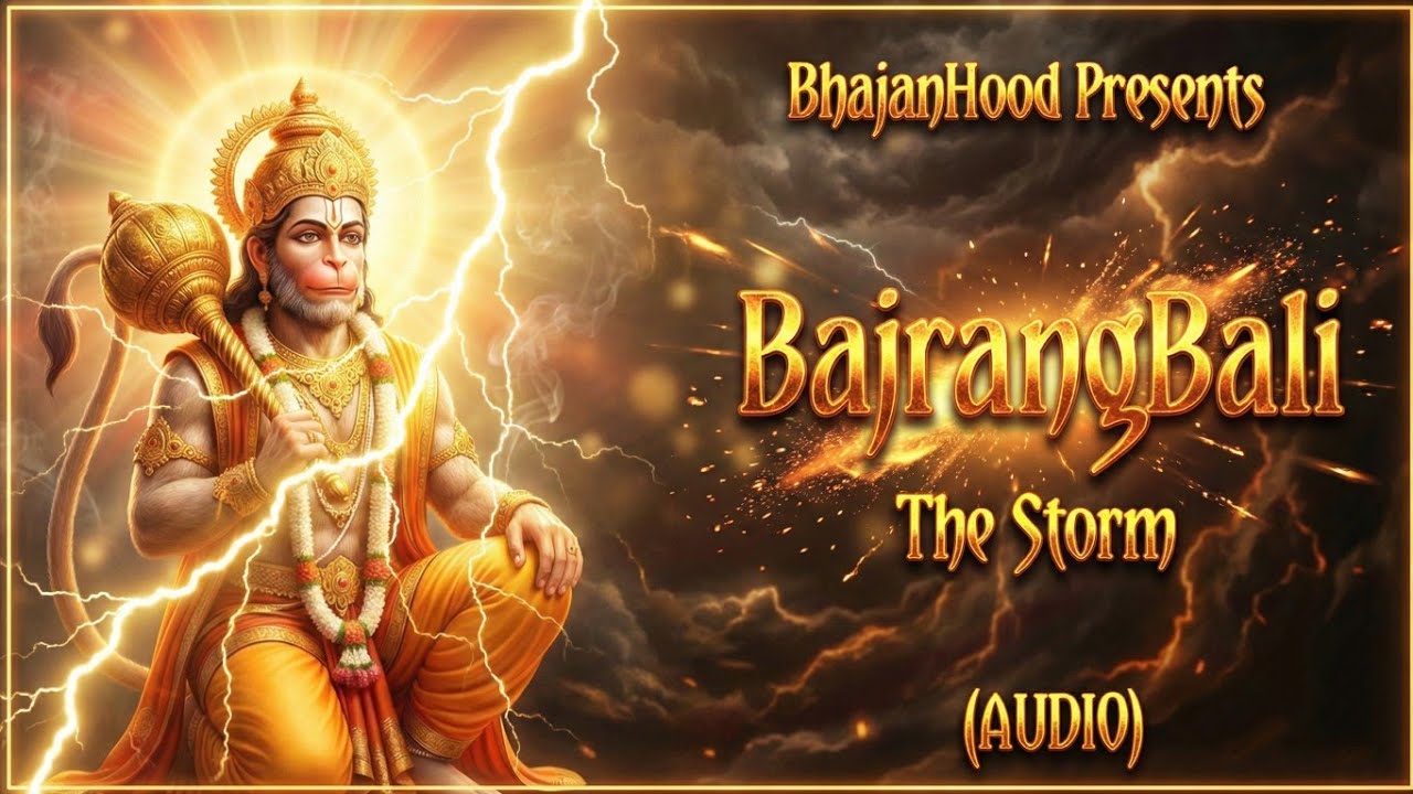 Bajrangbali The Strom (Audio) | Powerful Hanuman Rap | Hanuman Bhajan 2026 | Bhajanhood 