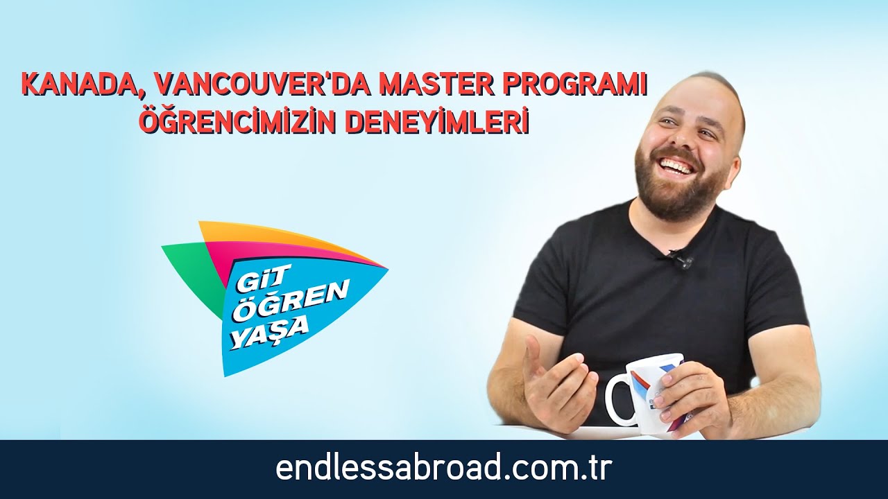 Kanada, Vancouver'da Master Programı Öğrencimizin Deneyimleri / Duygu Yiğit Kandemir