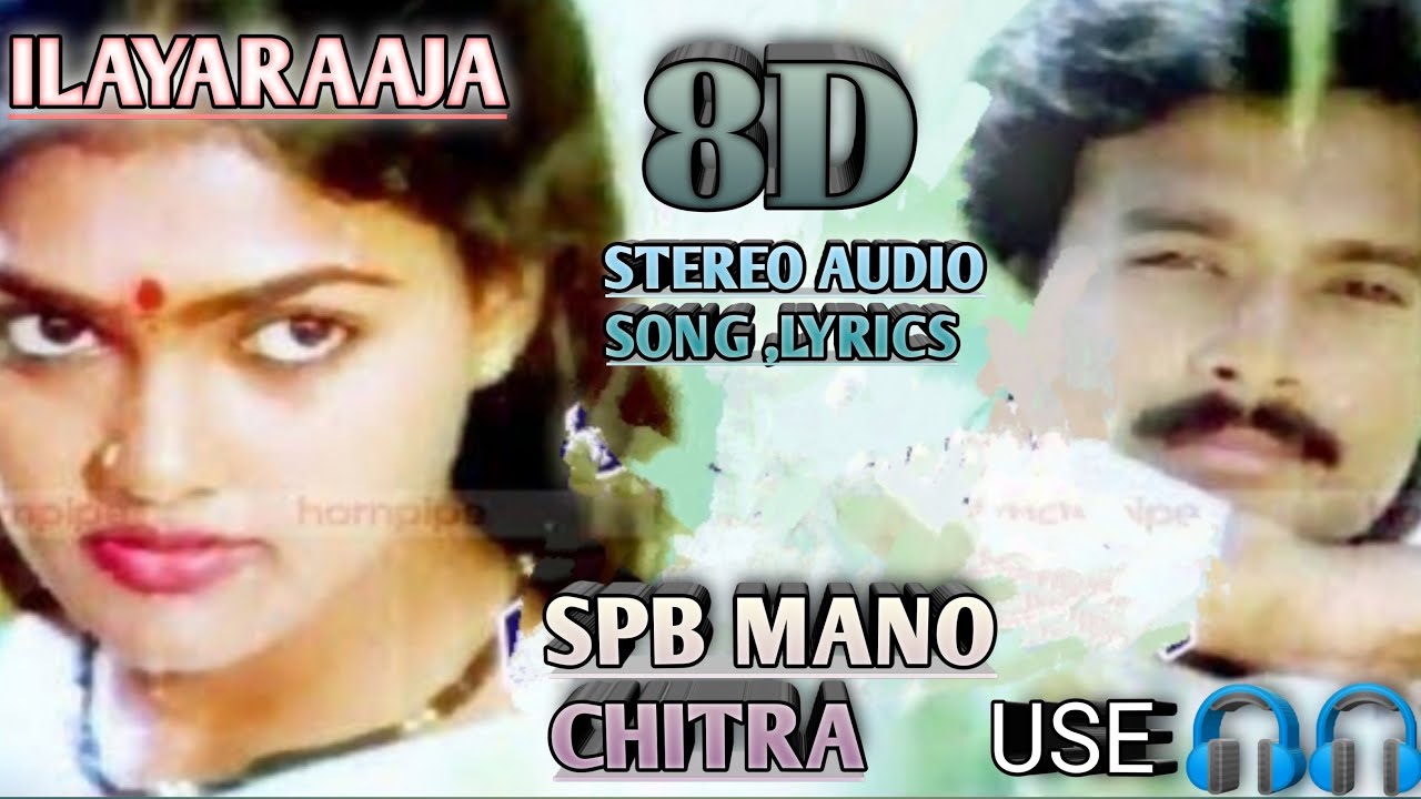 Pandi Naatu Thankam Ilayaraaja Spb Mano Chitra 8d stereo audio song