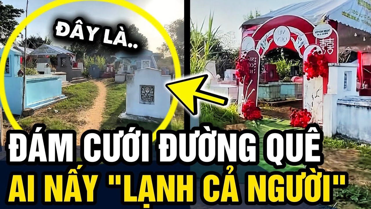 Quay cảnh ĐÁM CƯỚI ĐƯỜNG QUÊ, dân mạng xem xong mạnh dạng đoán cô dâu 'PHÁI CỔ MỘ' | Tin 3 Phút