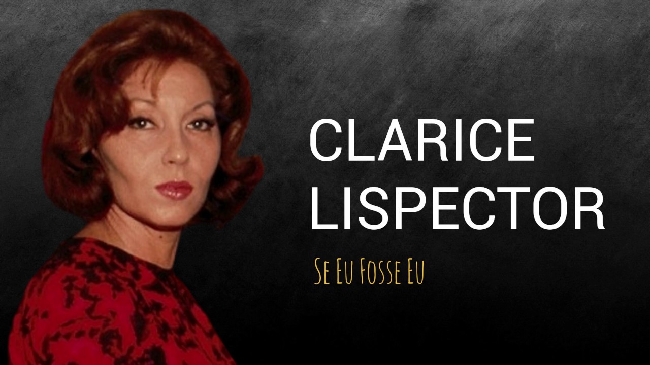 Se Eu Fosse Eu | Poema de Clarice Lispector apresentado por Mundo Dos Poemas