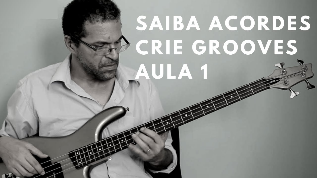 Saiba Acordes e Crie Grooves no Contrabaixo - Aula 1
