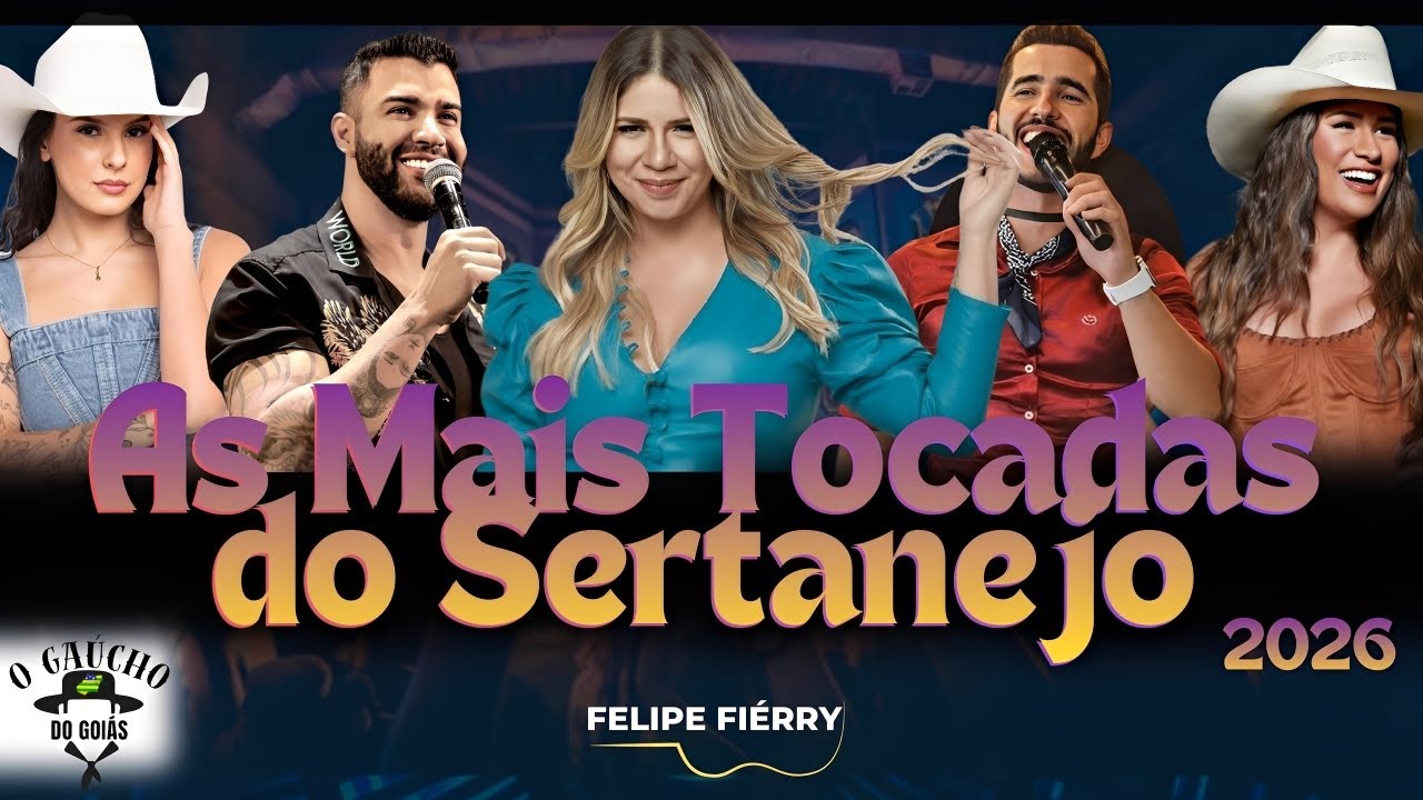 Playlist Sertaneja 2026 l As Mais Tocadas