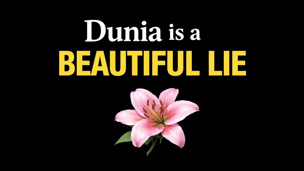 The Dunya Trap No One Talks About