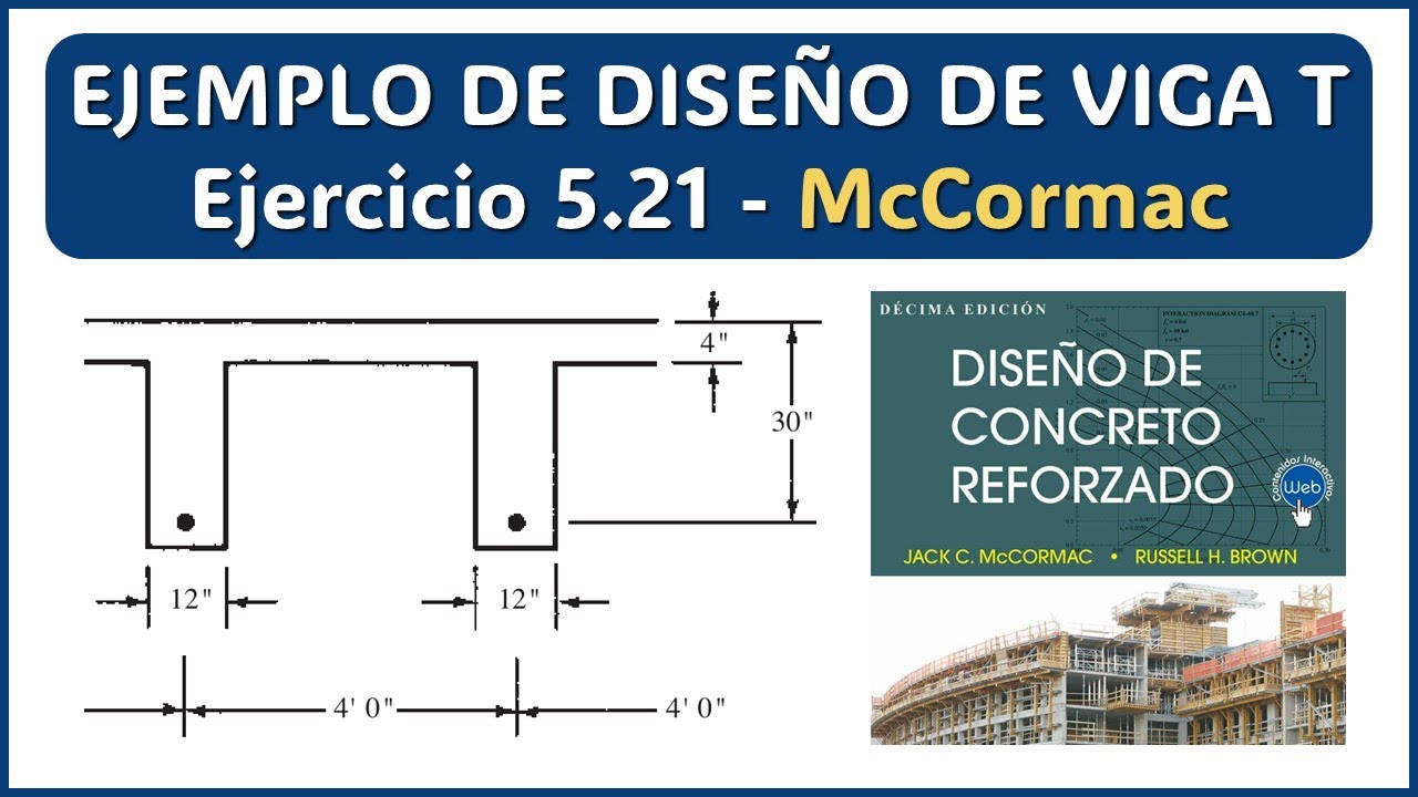 EJERCICIO 5.21 McCORMAC DISE&Ntilde;O DE VIGA T