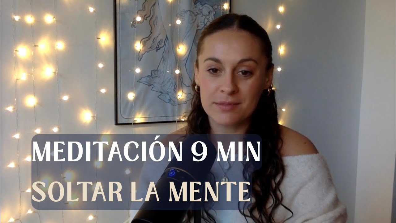 Meditación guiada 9 min ✨ Soltar la mente crítica y observar por primera vez