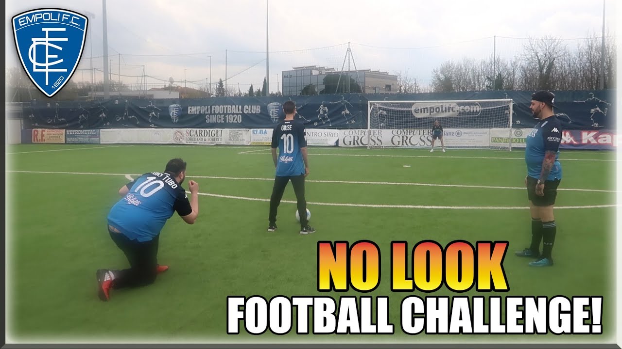 NO LOOK FOOTBALL CHALLENGE SUL CAMPO DELL' EMPOLI!! CON TONY TUBO E J0KER!!