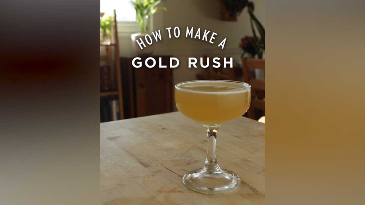 How to Make A Gold Rush Cocktail