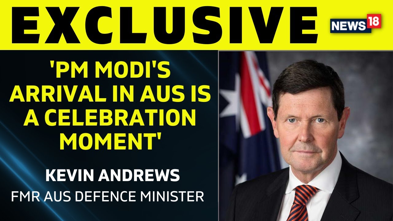 India-Australia Relations | PM Modi | Former Australian Defence Minister On India-Australia Ties