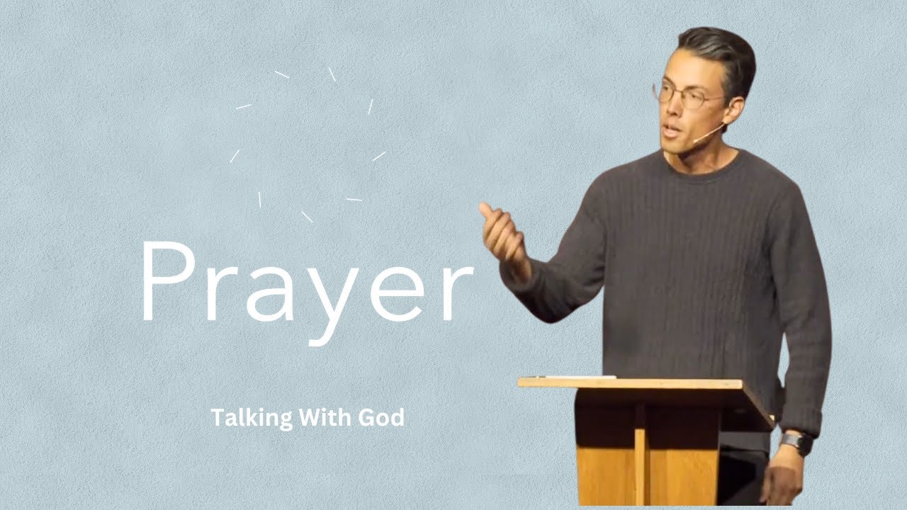 Talking With God | Prayer Series | Nov 16th | David Tanner