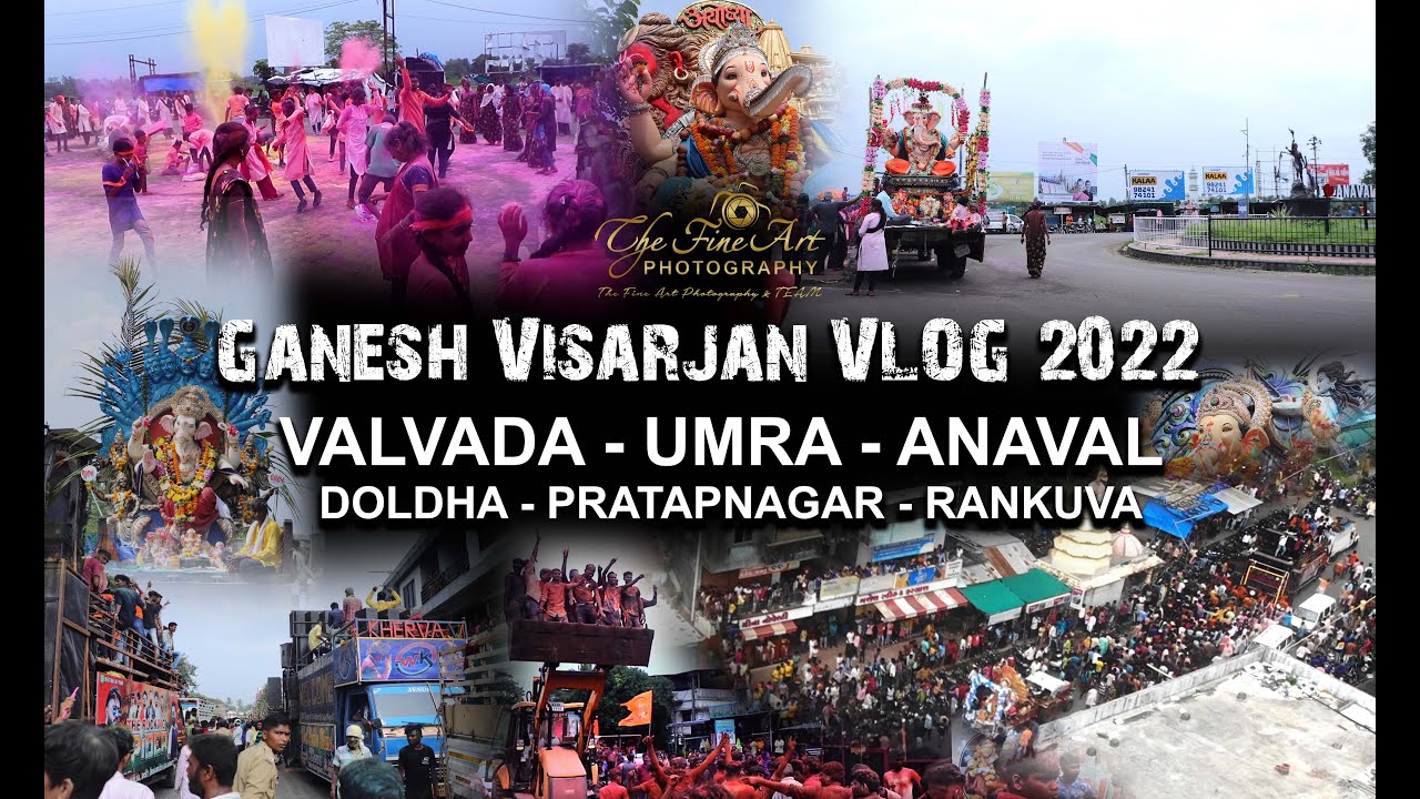 Ganesh Visarjan VLOG 2022 | Valvada | Umra | Anaval | Doldha | Pratapnagar | Rankuva | TFAP & TM