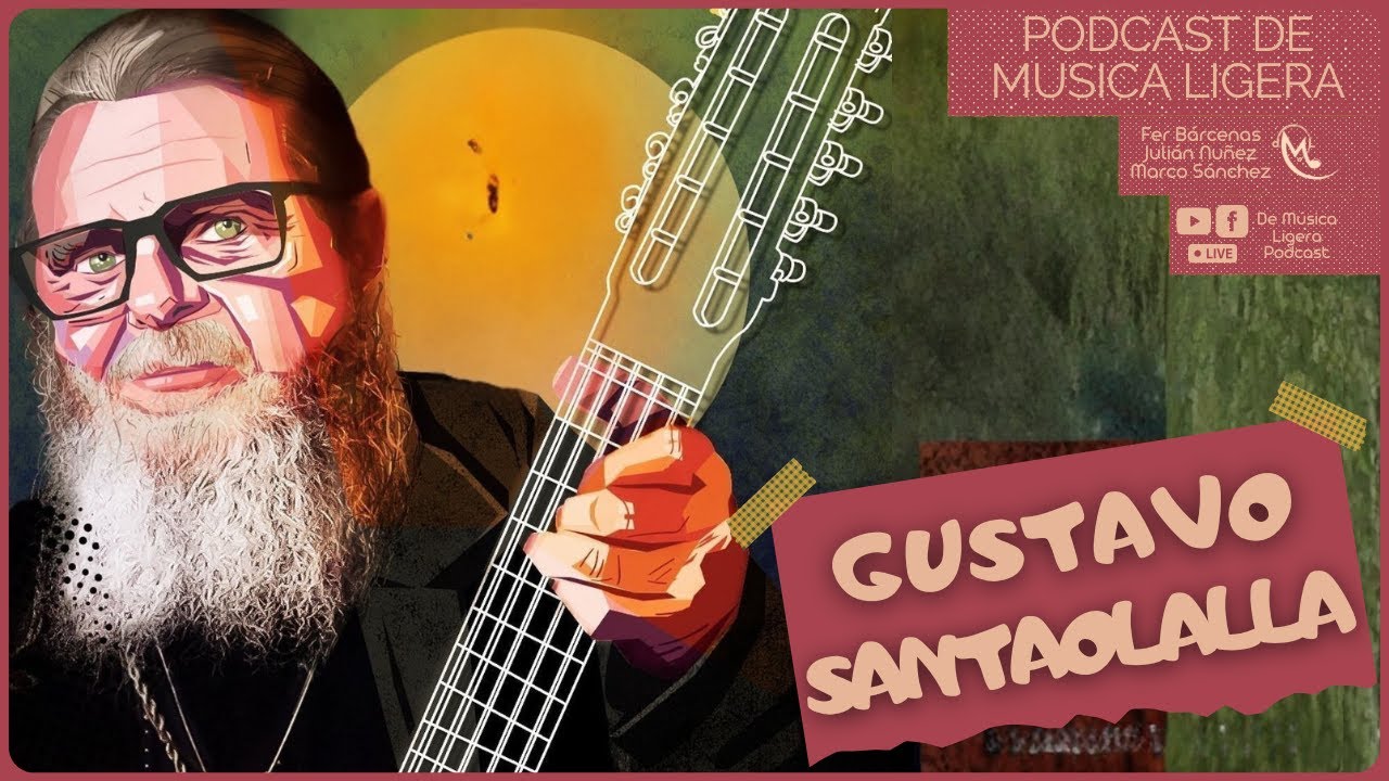 EP. 111 – GUSTAVO SANTAOLALLA - DE MÚSICA LIGERA PODCAST
