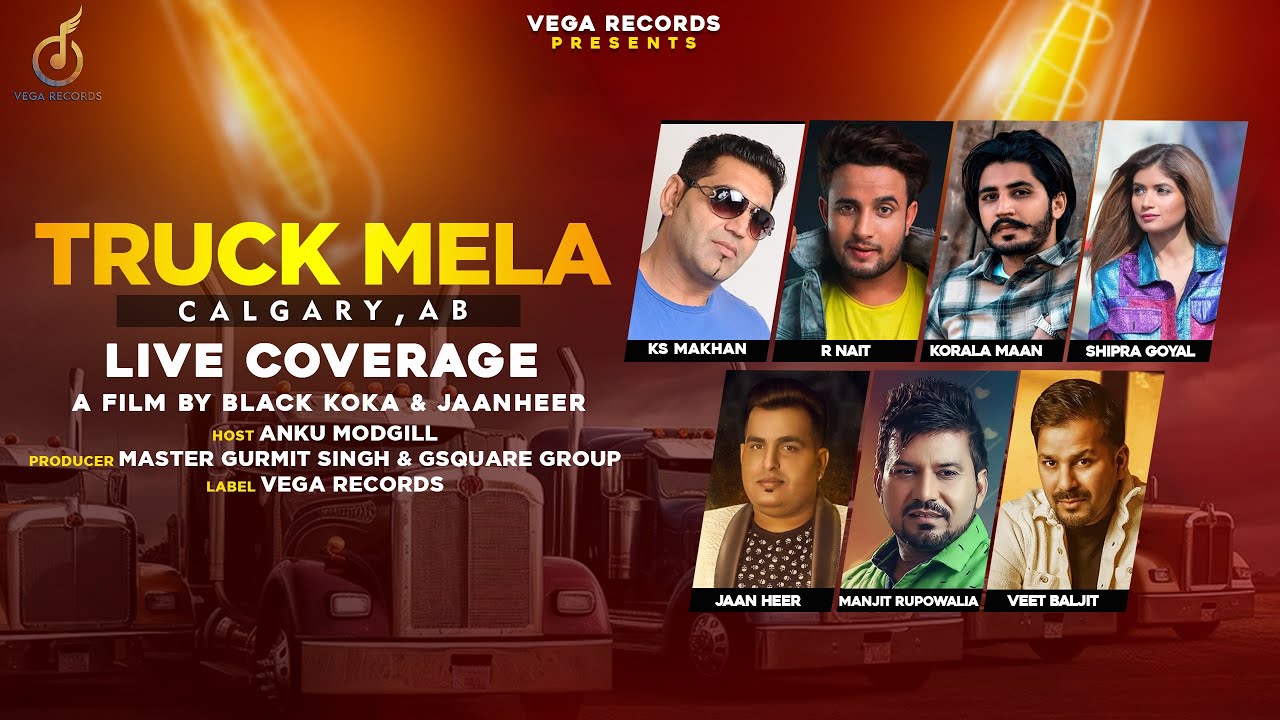 TRUCK  MELA I CALGARY , AB 2024 I FULL VIDEO I BLACK KOKA I JAANHEER I VEGA RECORDS