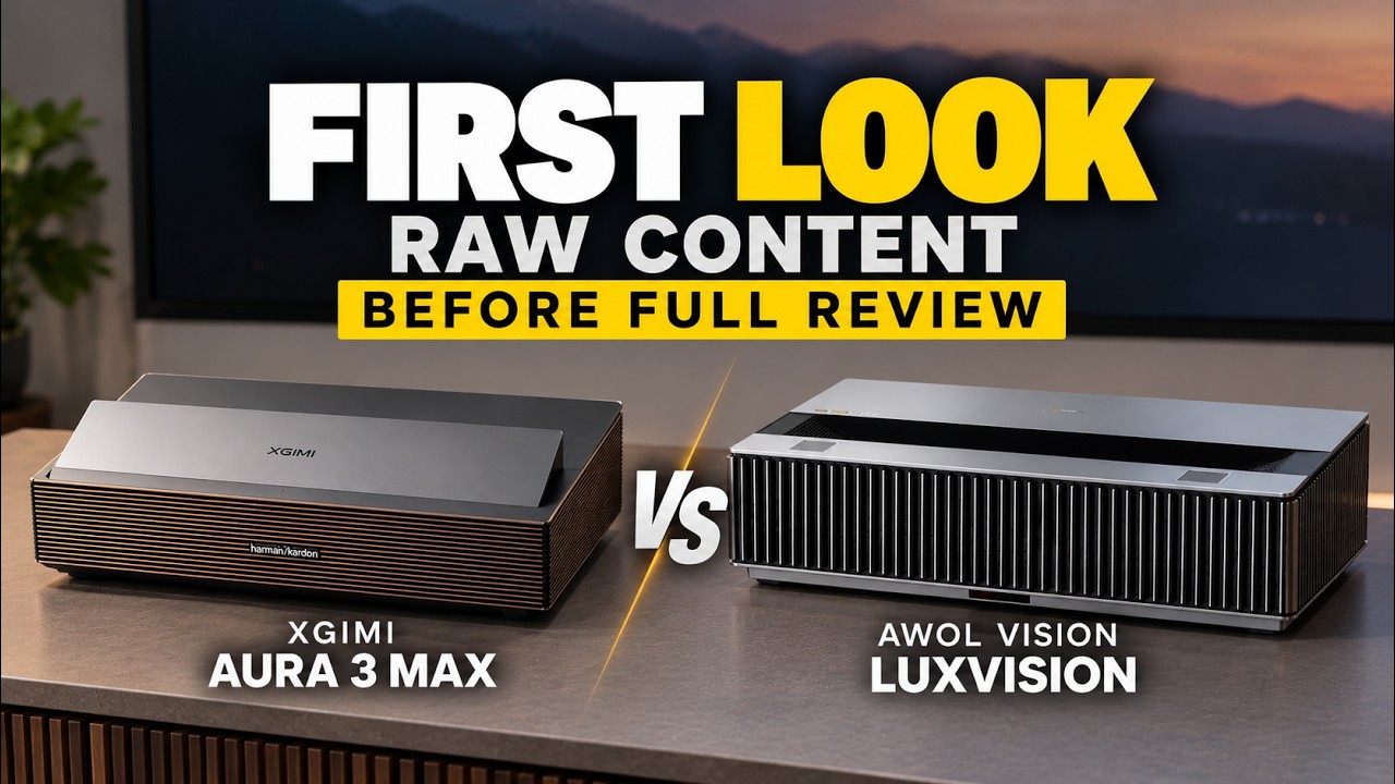 Chasing The Ultimate Contrast Vol.7 - XGIMI Aura 3 Max VS AWOL Vision LuxVision