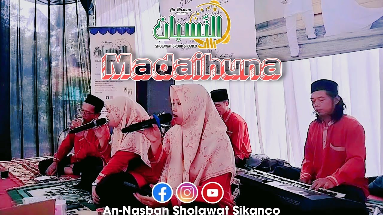 🔴MADAIHUNA | Wedding Hendrika 💞 Kamala | Danasrih Nusawungu | An-Nasban Sholawat Sikanco