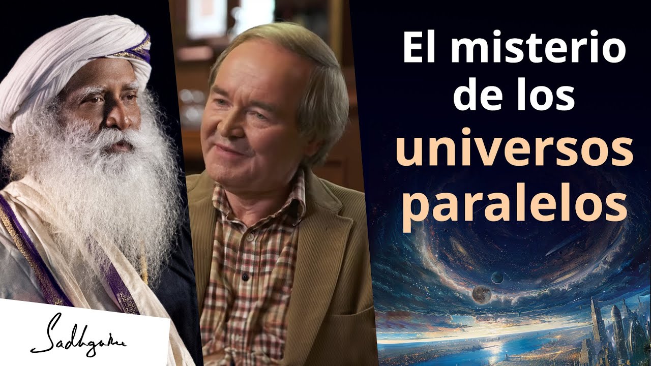 Lo que la física cuántica revela sobre universos paralelos | Sadhguru Español