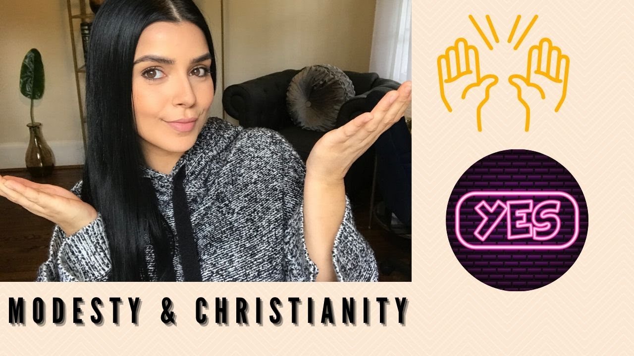 Christianity and Modesty l How Christian Women should dress l Not so popular view!