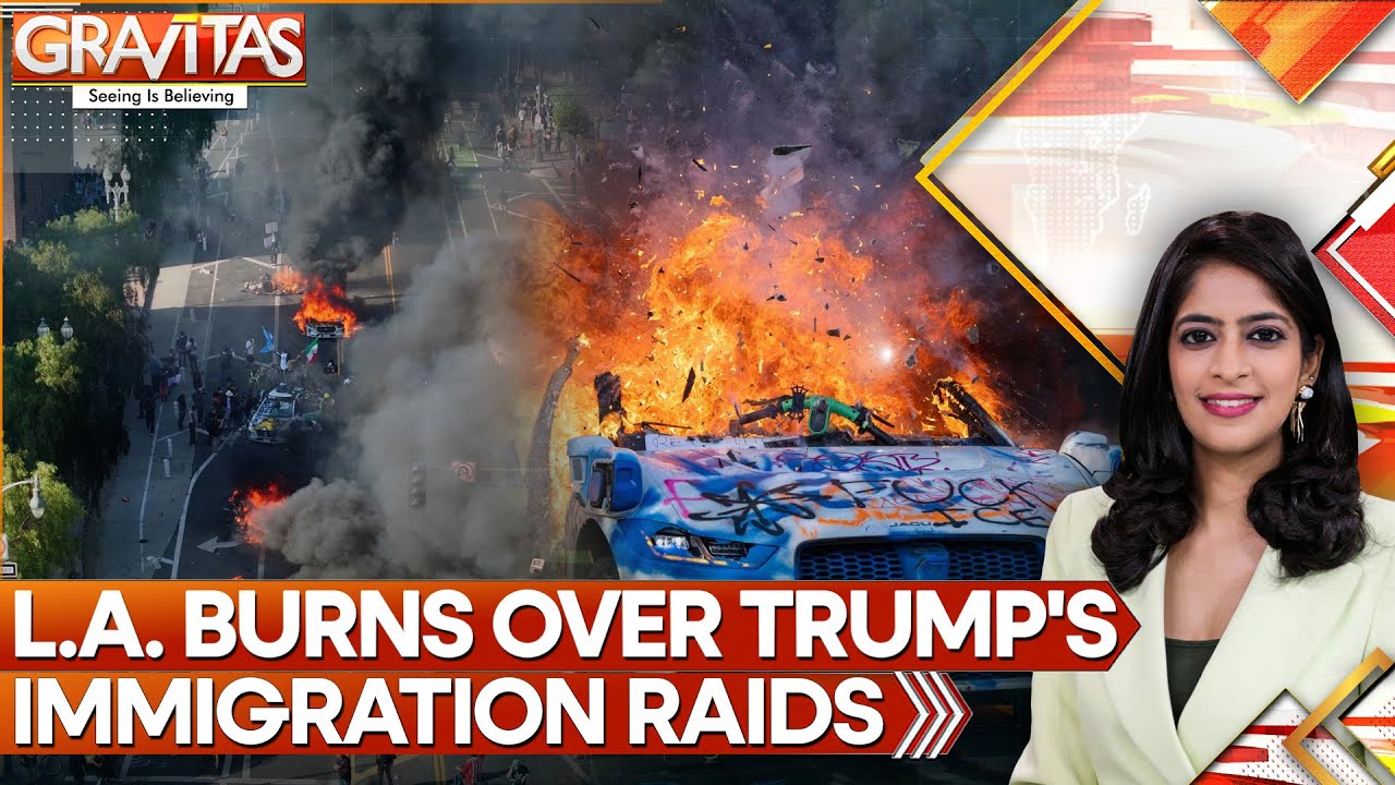 LA Burns: Trump Deploys National Guard, California Gov. Newsom Threatens Lawsuit | WION | GRAVITAS