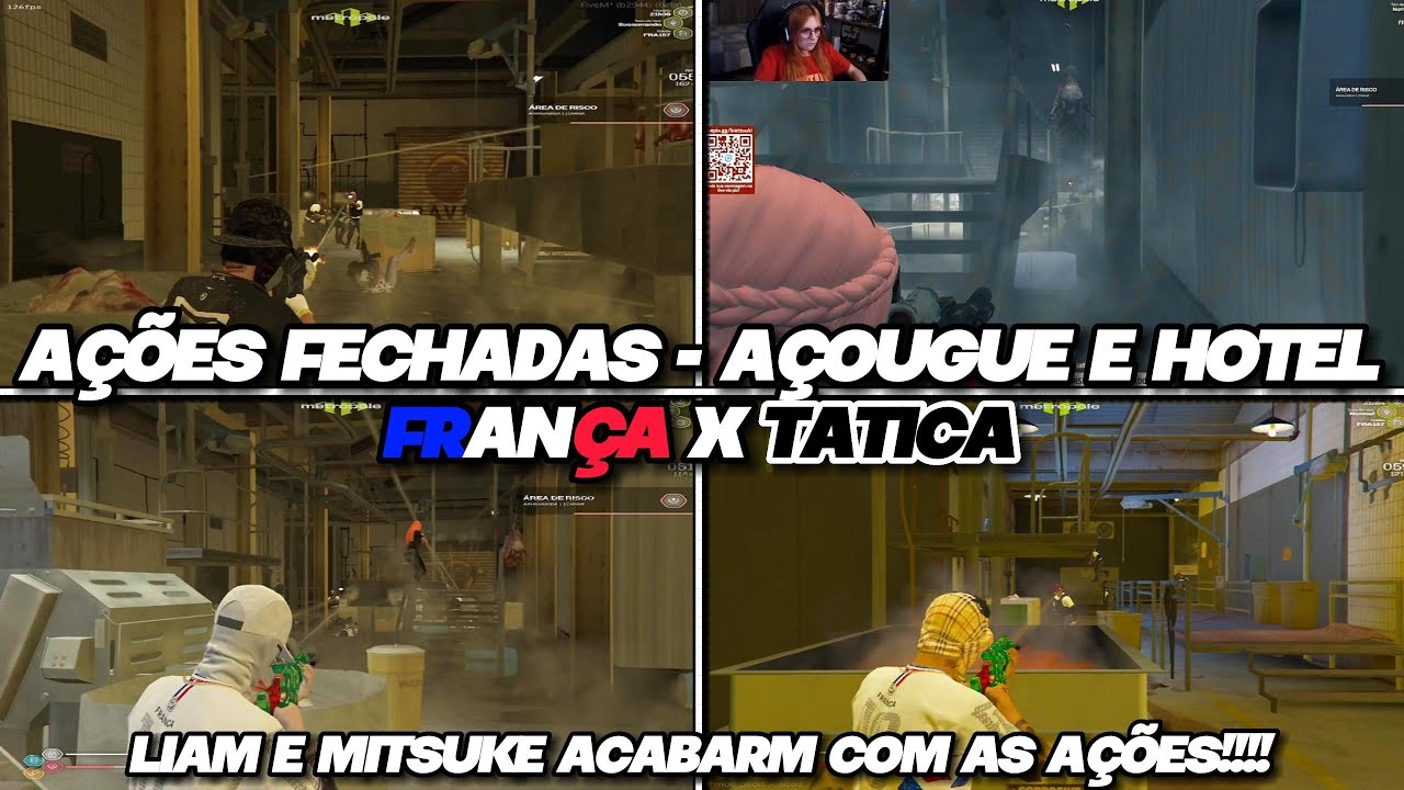 AÇÕES FECHADAS | AÇOUGUE E HOTEL | FRANÇA X TATICA