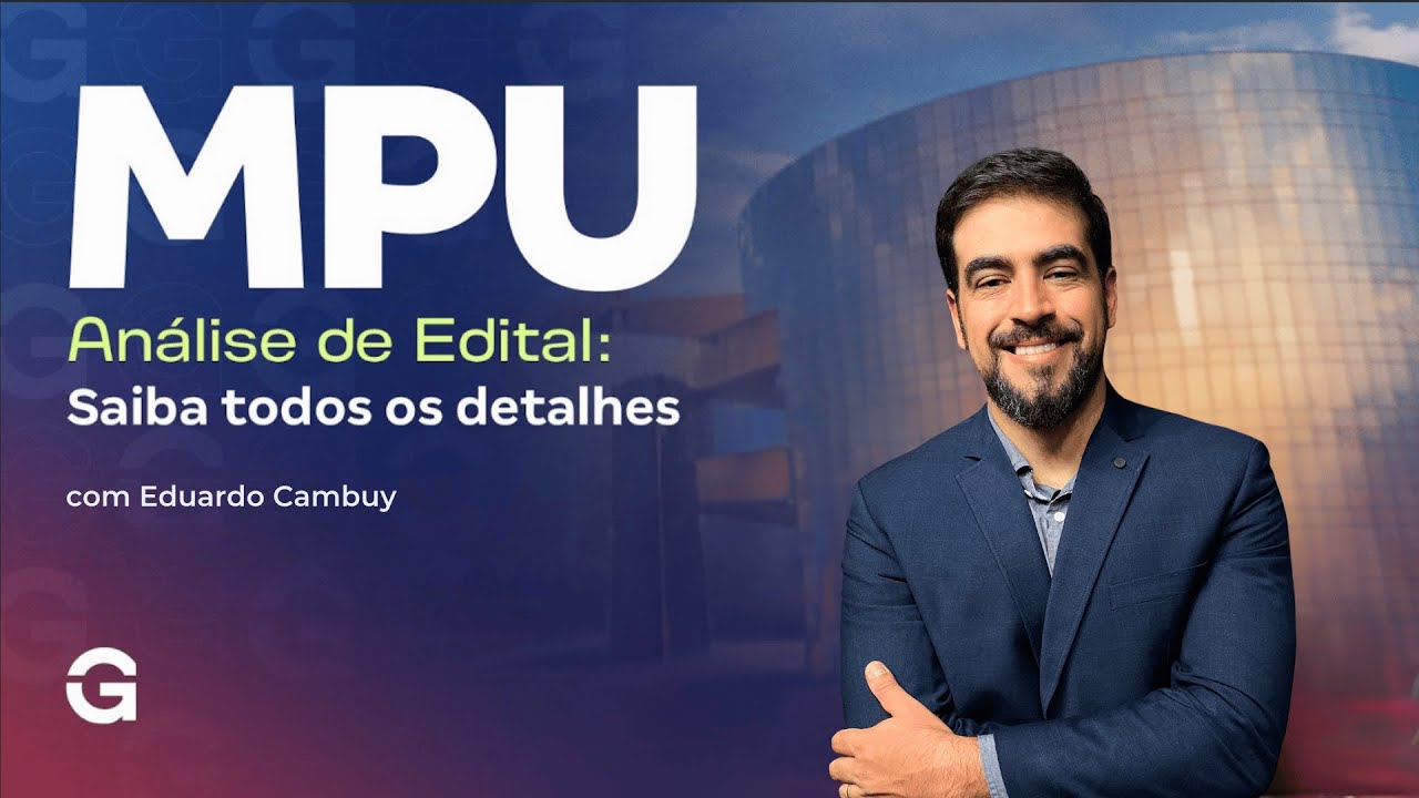 Concurso MPU  | Análise do Edital sintética em 18 minutos! Salários até R$13 mil