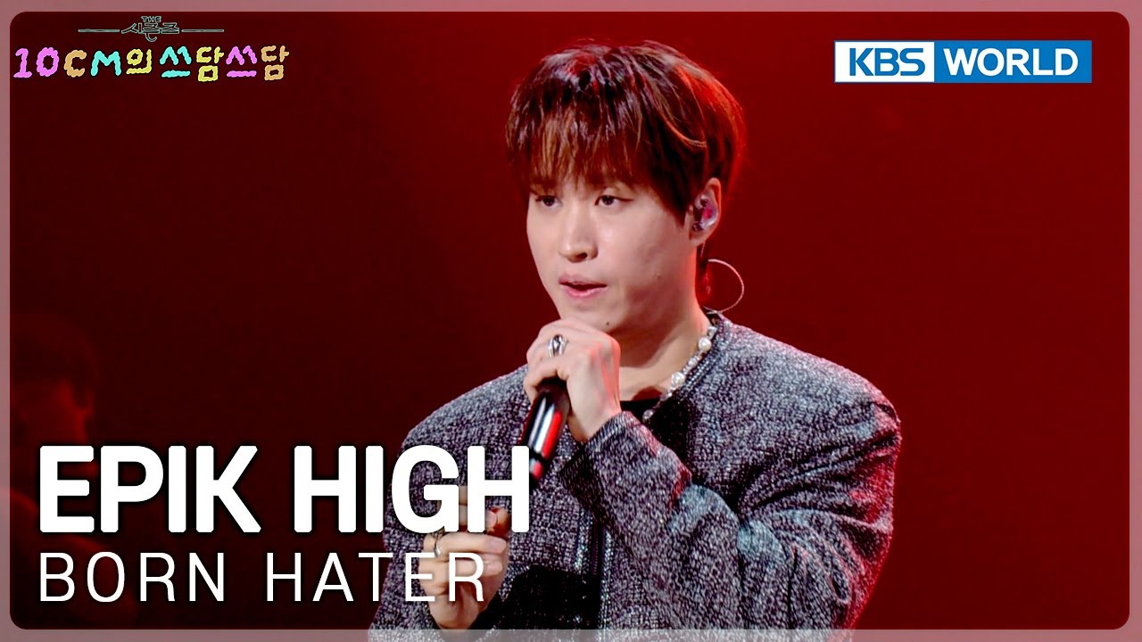 EPIK HIGH - BORN HATER (The Seasons) | KBS WORLD TV 250919