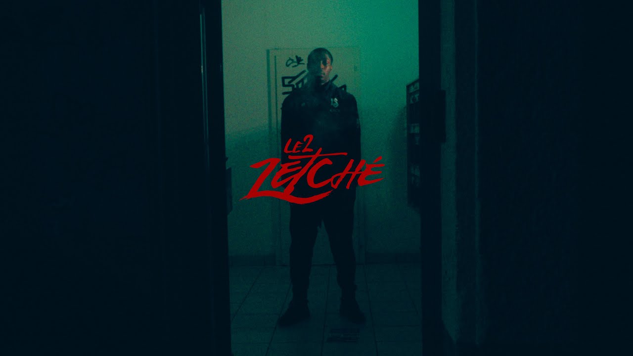 LE2 - ZETCH&Eacute; ( Dir. @capprea )