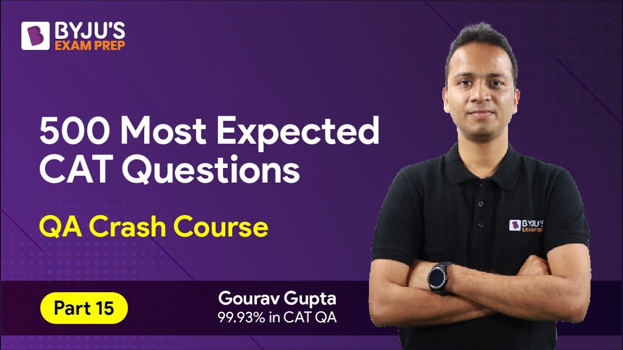 CAT 2023 Preparation | 500 Most Expected CAT Quant Questions | CAT Quantitative Aptitude | Part 15