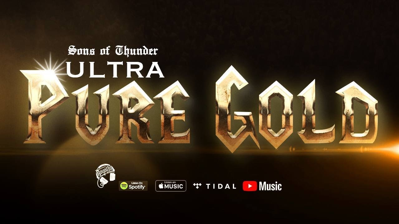 Original Royalty Recordings Presents: SONS OF THUNDER | ULTRA PURE GOLD
