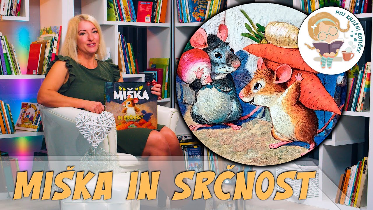 MI&Scaron;KA IN SRČNOST - pravljica za lahko noč