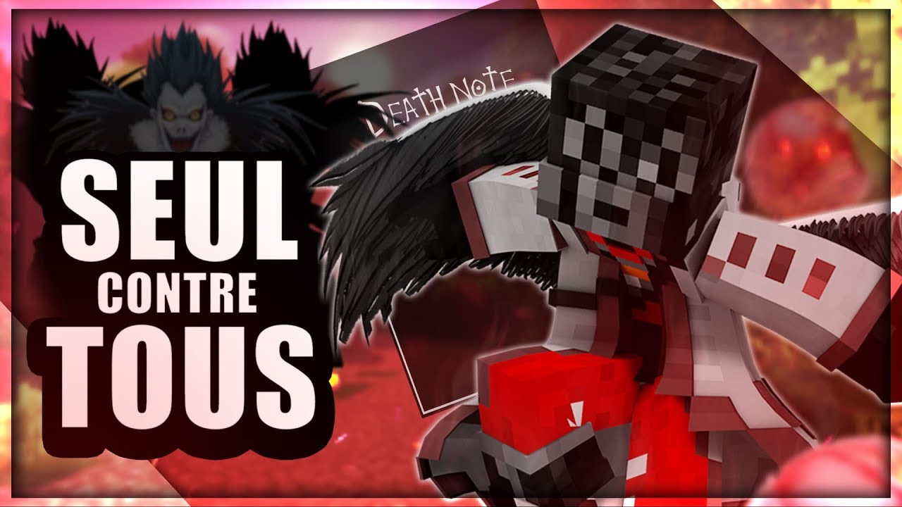 SEUL CONTRE TOUS ! (Death Note UHC)