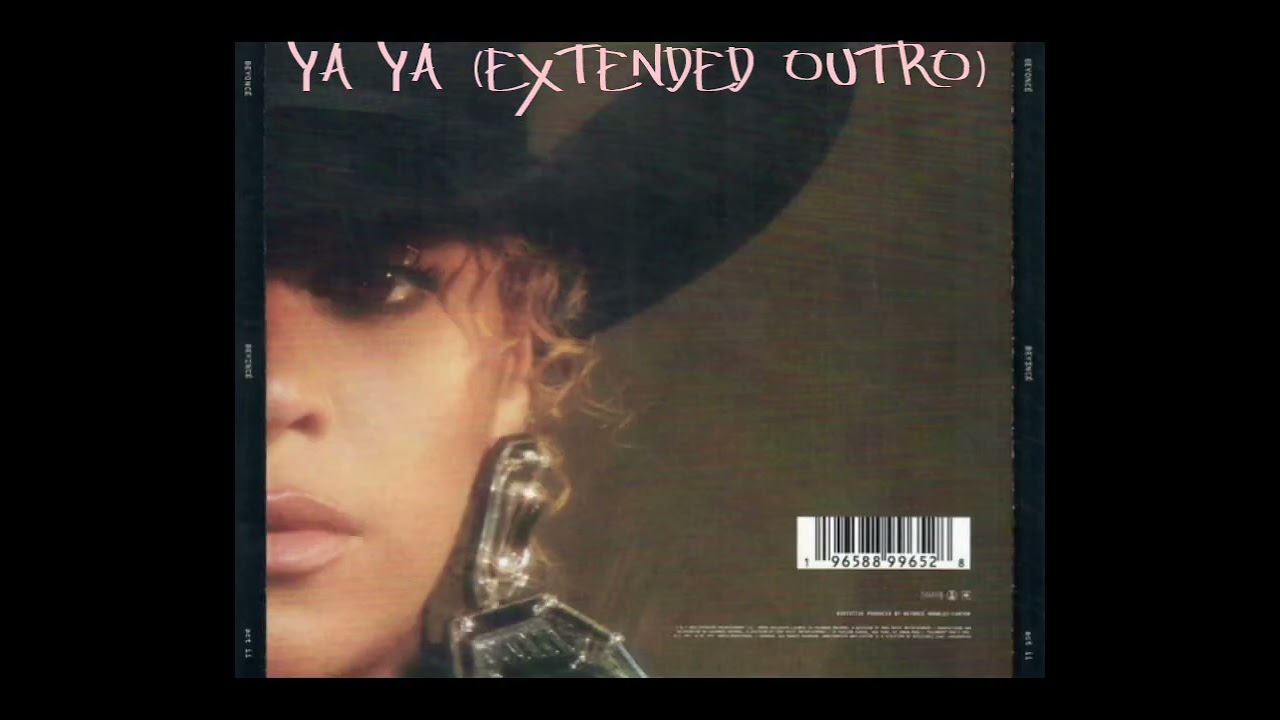 Beyoncé - YA YA (Extended Outro)