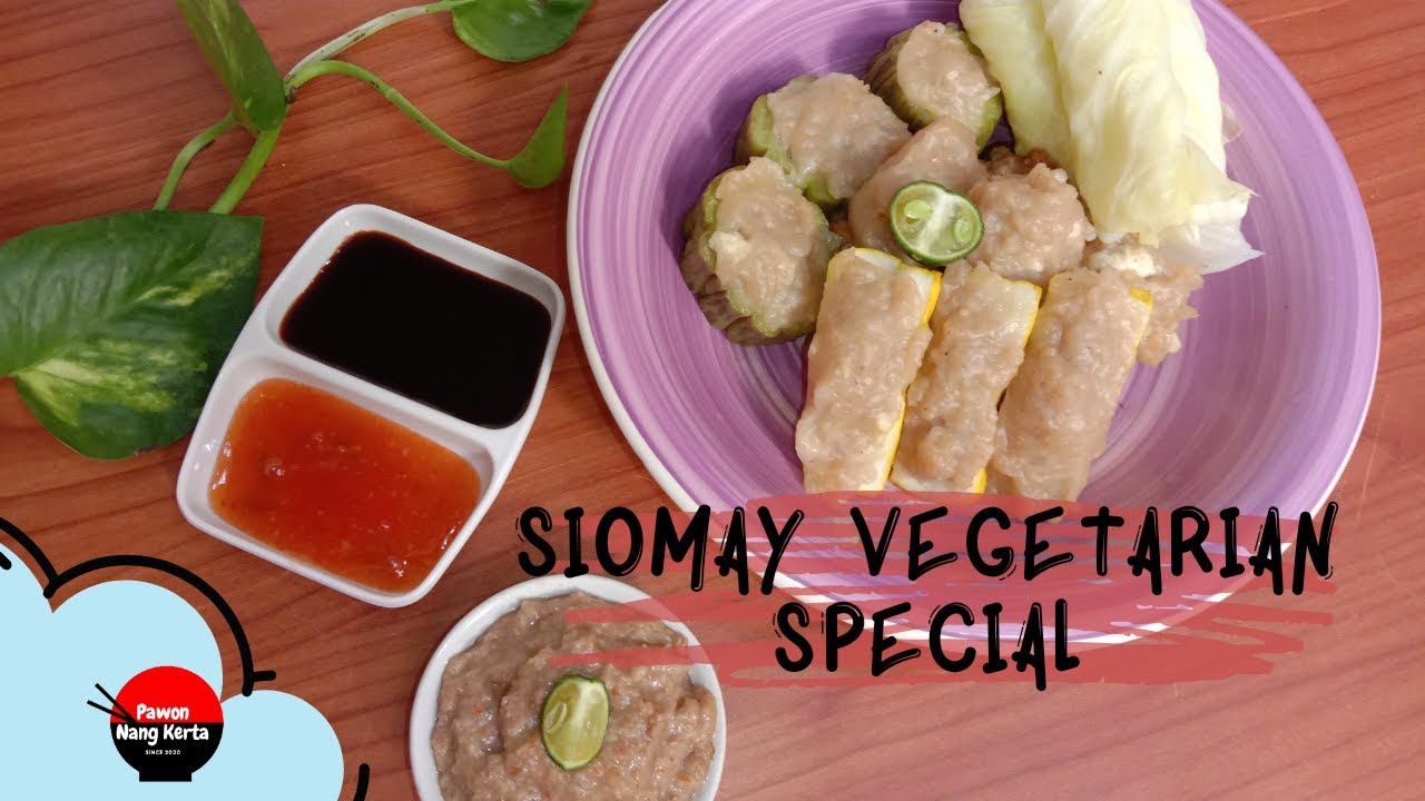 MEMBUAT SIOMAY VEGETARIAN TANPA DAGING TETAP ENAK RASANYA | YUK COBA DI RUMAH