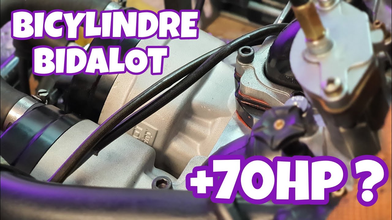 BICYLINDRE BIDALOT PLUS DE 70CV POSSIBLE ? + FAQ